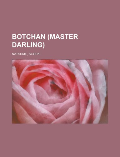 Botchan (Master Darling) (9781153592819) by Natsume, Soseki