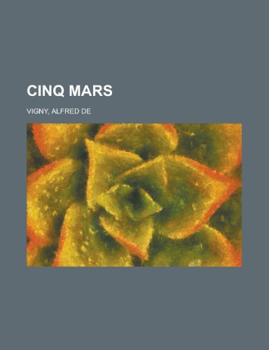 Cinq Mars (9781153595896) by Vigny, Alfred De