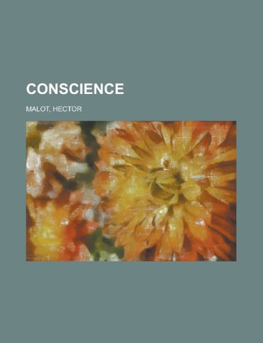 Conscience - Volume 2 (9781153597173) by Malot, Hector