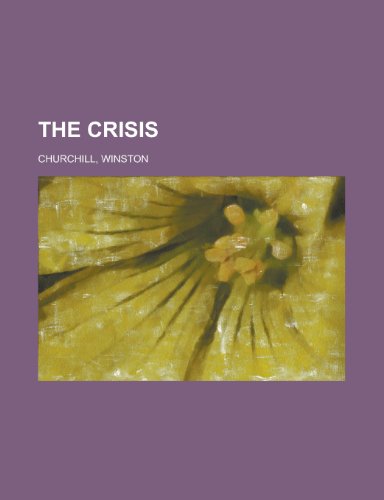 The Crisis (9781153598057) by Churchill, Winston S.