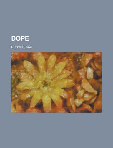 Dope (9781153602501) by Rohmer, Sax