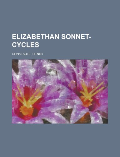 Elizabethan Sonnet-Cycles (9781153603744) by Constable, Henry