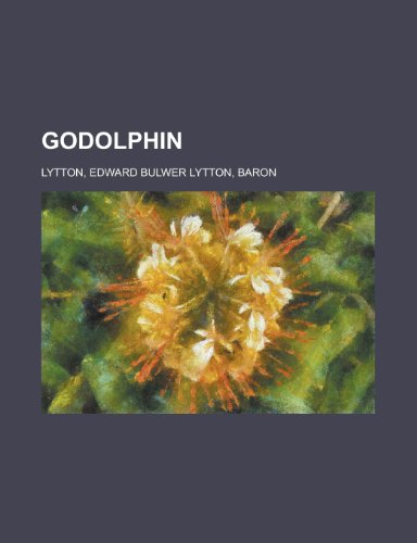 Godolphin. (9781153624732) by Lytton, Edward Bulwer Lytton