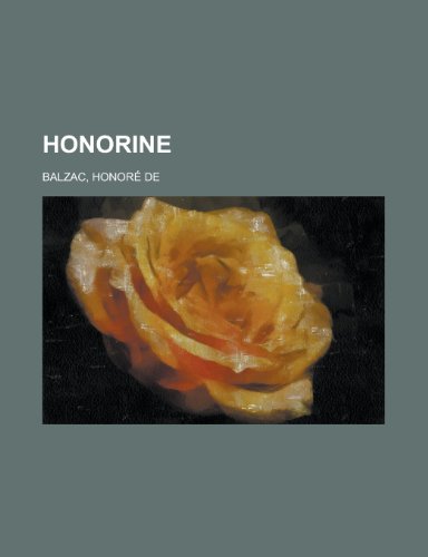 Honorine (9781153629201) by De Balzac, Honore