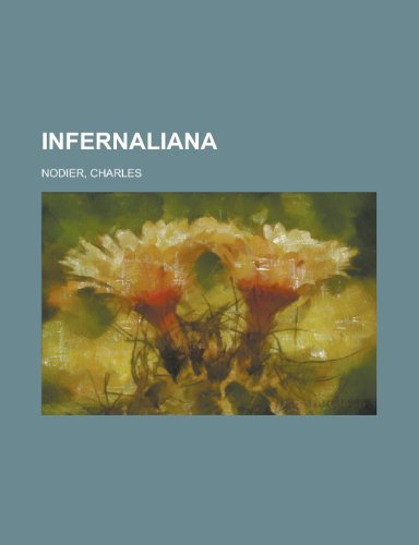 Infernaliana (French Edition) (9781153630610) by Charles Nodier