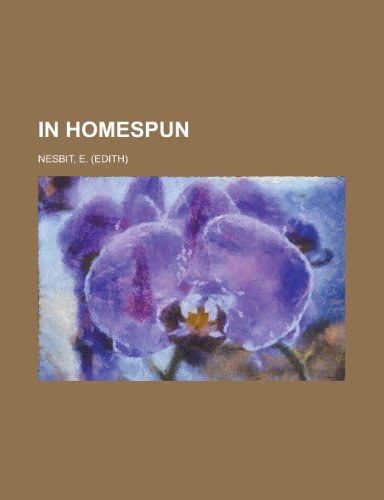 In Homespun (9781153630764) by Nesbit, E.