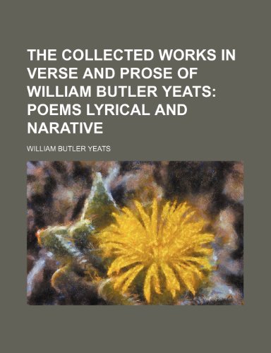 Beispielbild fr The Collected Works in Verse and Prose of William Butler Yeats zum Verkauf von Buchpark