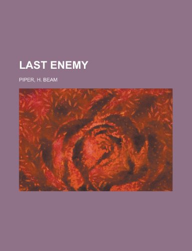 Last Enemy (9781153636193) by Piper, H. Beam