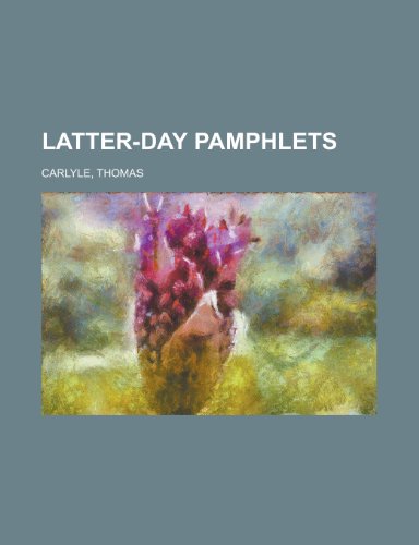 9781153636346: Latter-Day Pamphlets