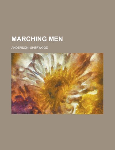 Marching Men (9781153639439) by Anderson, Sherwood