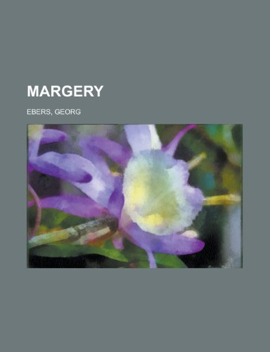 Margery (9781153639538) by Ebers, Georg