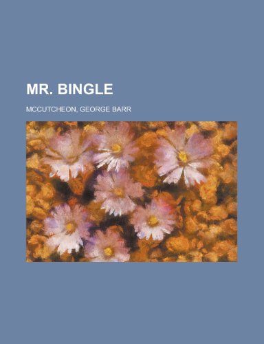 Mr. Bingle (9781153642835) by McCutcheon, George Barr