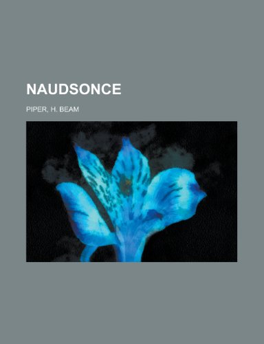 Naudsonce (9781153644235) by Piper, H. Beam