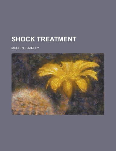 Shock Treatment (9781153652483) by Mullen, Stanley