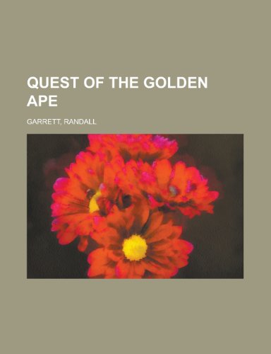 Quest of the Golden Ape (9781153654098) by Garrett, Randall