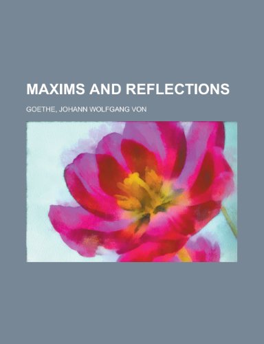 9781153659093: Maxims and Reflections