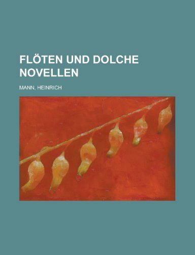 Floten Und Dolche Novellen (9781153662062) by [???]