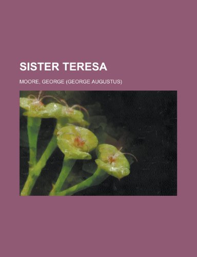 Sister Teresa (9781153687607) by Moore, George
