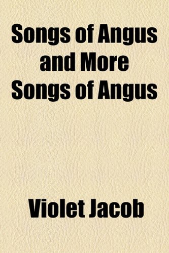9781153688161: Songs of Angus and More Songs of Angus