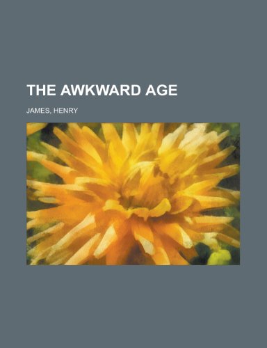 The Awkward Age (9781153693769) by James, Henry Jr.