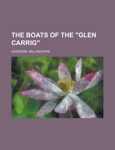 The Boats of the Glen Carrig (9781153695251) by Hodgson, William Hope