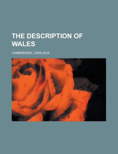 The Description of Wales (9781153699846) by Cambrensis, Giraldus