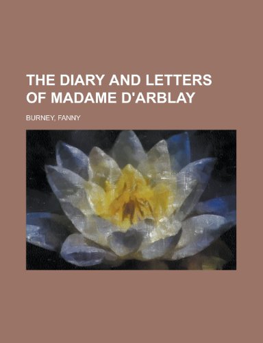 Beispielbild fr The Diary and Letters of Madame D'Arblay - Volume 2 zum Verkauf von WorldofBooks