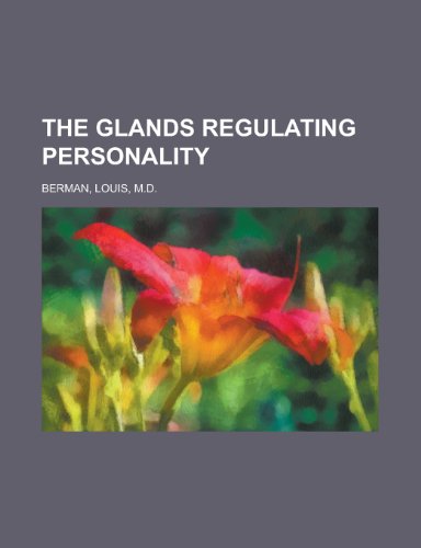 9781153703949: The Glands Regulating Personality