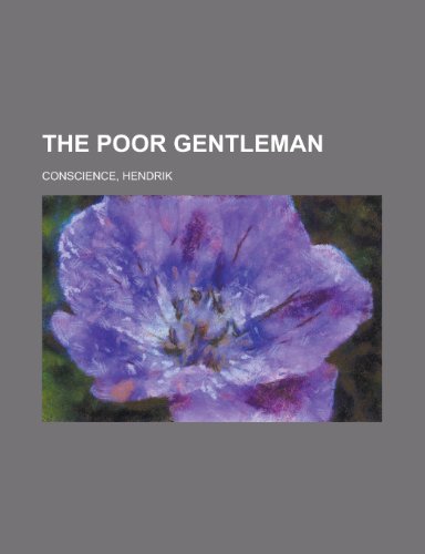 The Poor Gentleman (9781153717250) by Conscience, Hendrik