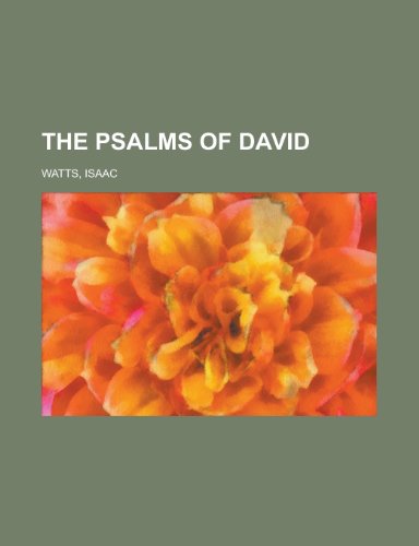 The Psalms of David (9781153718059) by Watts, Isaac