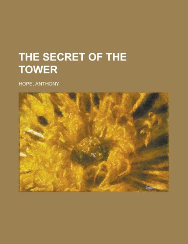 The Secret of the Tower (9781153720366) by Hope, Anthony