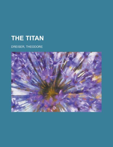 The Titan (9781153723589) by Dreiser, Theodore