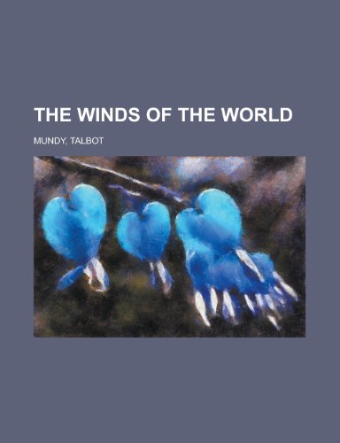 The Winds of the World (9781153725859) by Mundy, Talbot