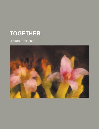 Together (9781153728348) by Herrick, Robert