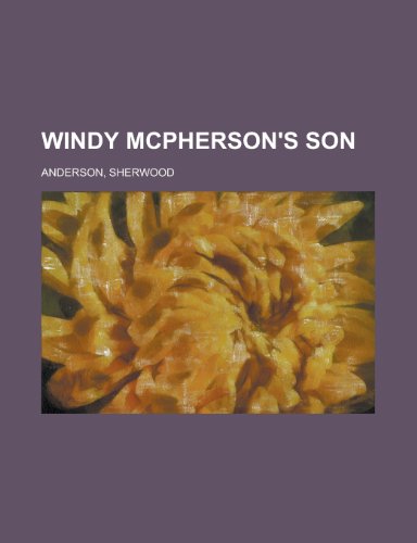 Windy McPherson's Son (9781153733595) by Anderson, Sherwood