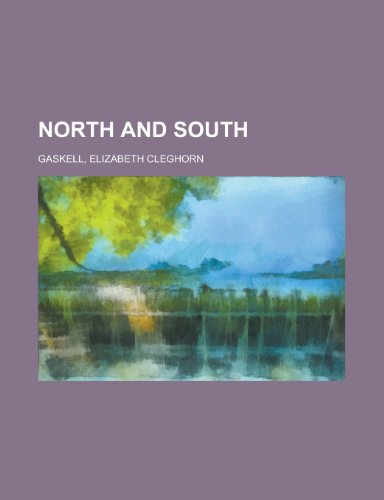 North and South (9781153737784) by Gaskell, Elizabeth Cleghorn