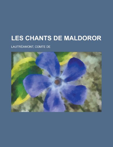Stock image for Les Chants de Maldoror (French Edition) for sale by Hawking Books