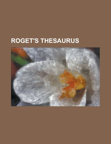 Roget's Thesaurus (9781153746823) by Roget, Peter Mark