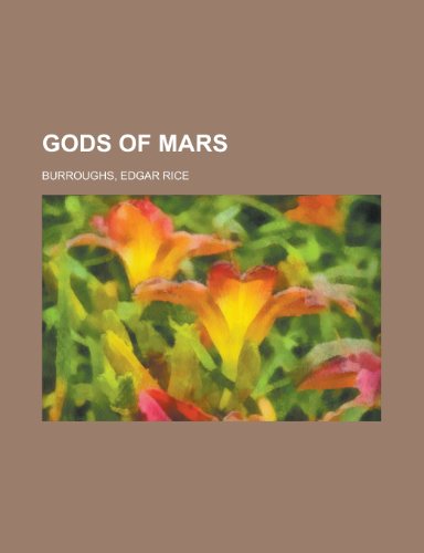 Gods of Mars (9781153746878) by Burroughs, Edgar Rice