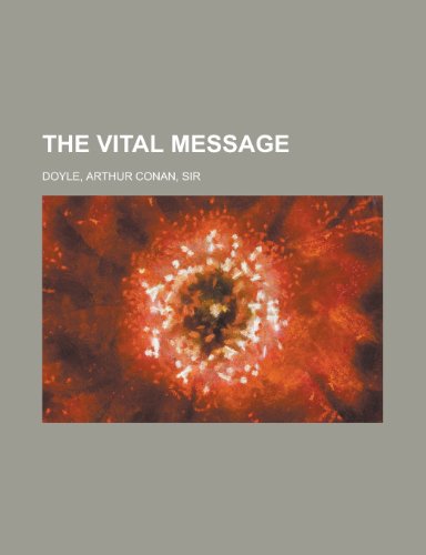 The Vital Message (9781153747295) by Doyle, Arthur Conan Sir