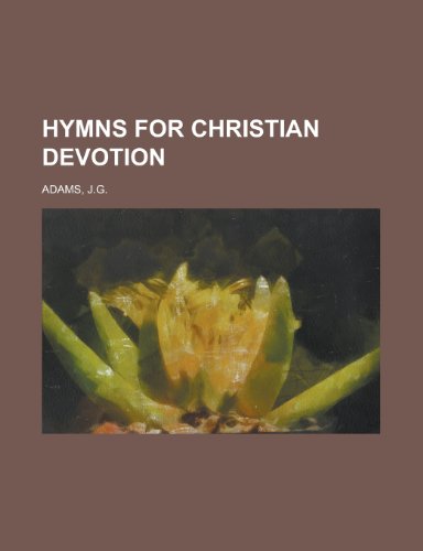 9781153754408: Hymns for Christian Devotion