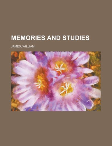 Memories and Studies (9781153756600) by James, William