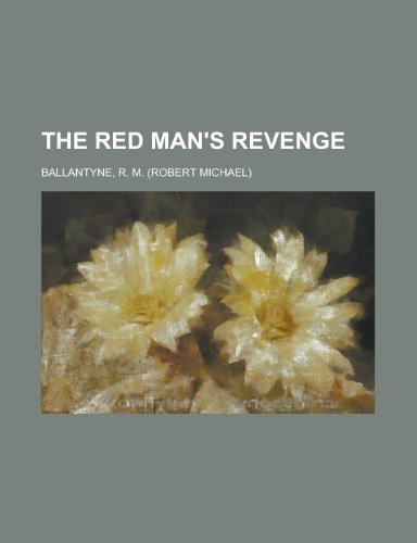 9781153764100: The Red Man's Revenge