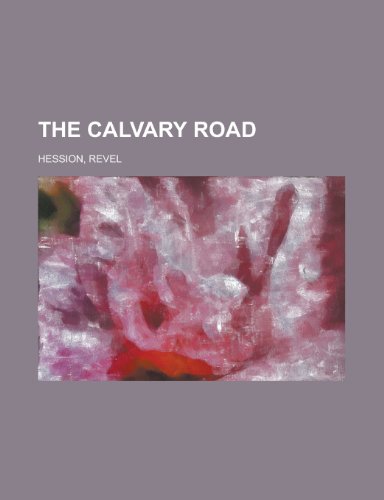 The Calvary Road (9781153768290) by Hession, Revel