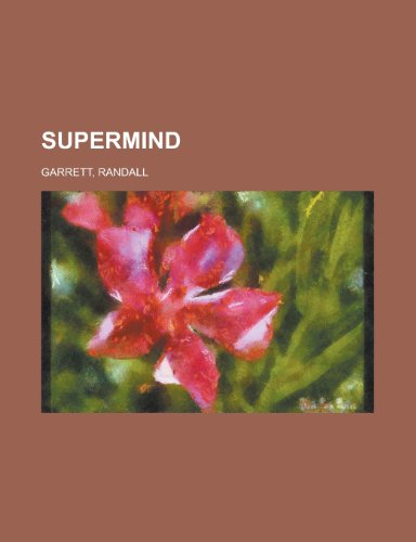 Supermind (9781153769518) by Garrett, Randall