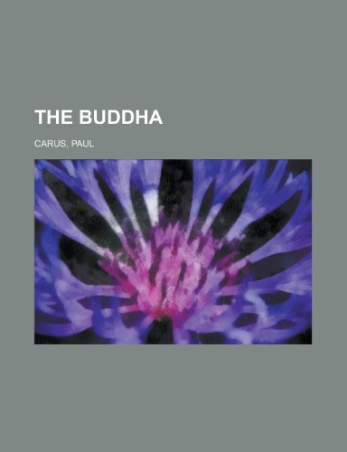 The Buddha (9781153772549) by Carus, Paul