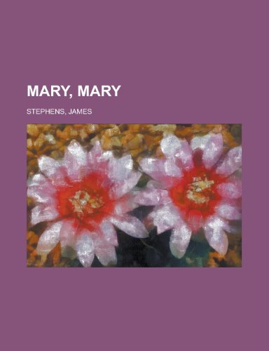 Mary, Mary (9781153784962) by Stephens, James