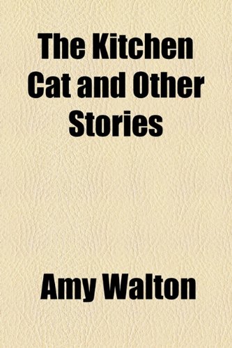 9781153785020: The Kitchen Cat and Other Stories