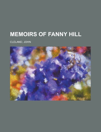 Memoirs of Fanny Hill (9781153789363) by Cleland, John