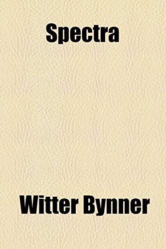 Spectra (9781153801034) by Bynner, Witter
